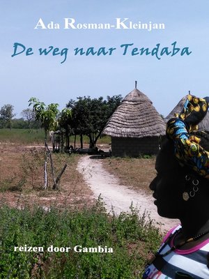 cover image of De weg naar Tendaba